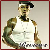 50 Cent Reviews